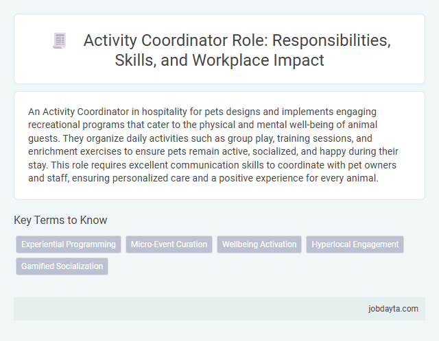 Activity Coordinator Role: Responsibilities, Skills, and Workplace Impact