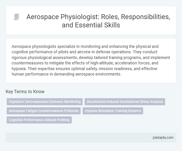 Aerospace Physiologist: Roles, Responsibilities, and Essential Skills