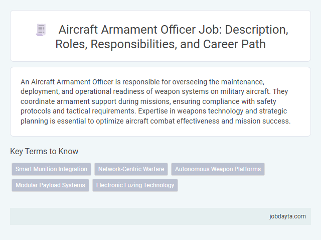 Aircraft Armament Officer Job: Description, Roles, Responsibilities, and Career Path