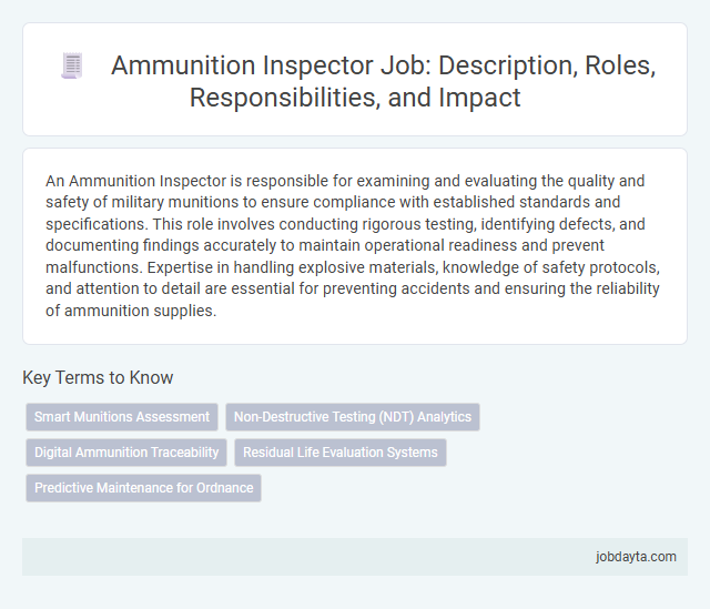 Ammunition Inspector Job: Description, Roles, Responsibilities, and Impact