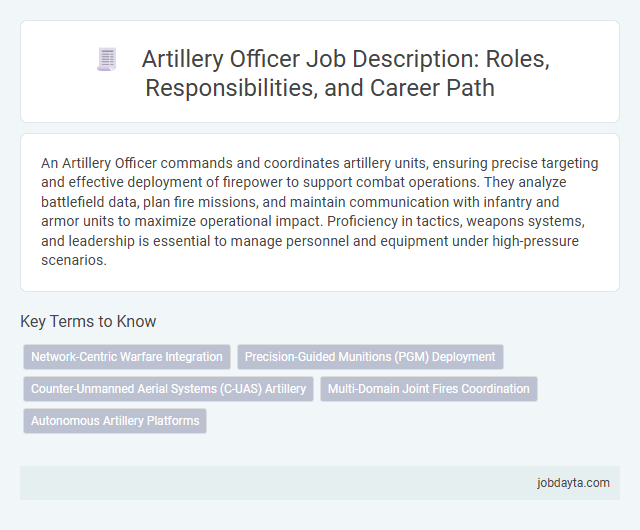 Artillery Officer Job Description: Roles, Responsibilities, and Career Path
