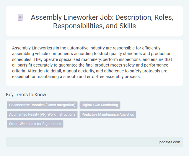 Assembly Lineworker Job: Description, Roles, Responsibilities, and Skills