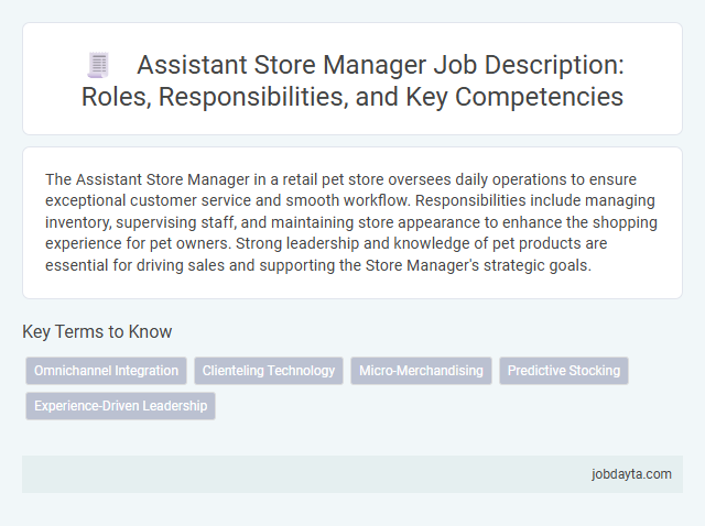 Assistant Store Manager Job Description: Roles, Responsibilities, and Key Competencies