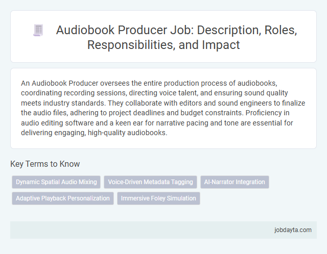 Audiobook Producer Job: Description, Roles, Responsibilities, and Impact