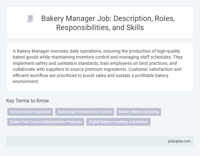 Bakery Manager Job: Description, Roles, Responsibilities, and Skills