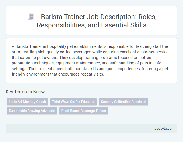 Barista Trainer Job Description: Roles, Responsibilities, and Essential Skills