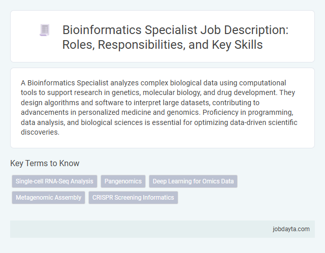 Bioinformatics Specialist Job Description: Roles, Responsibilities, and Key Skills