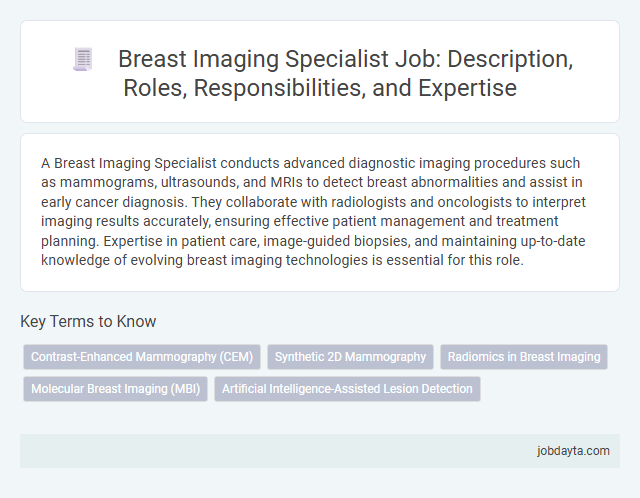 Breast Imaging Specialist Job: Description, Roles, Responsibilities, and Expertise