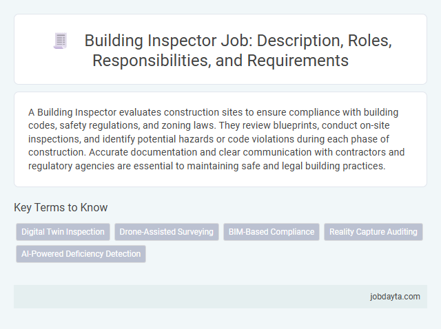Building Inspector Job: Description, Roles, Responsibilities, and Requirements