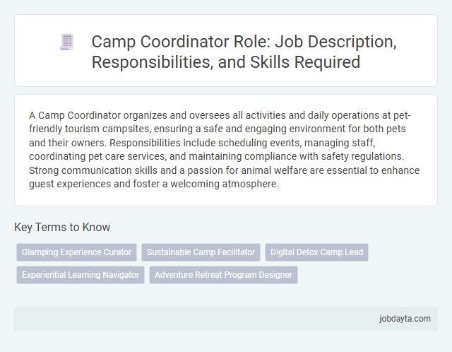 Camp Coordinator Role: Job Description, Responsibilities, and Skills Required