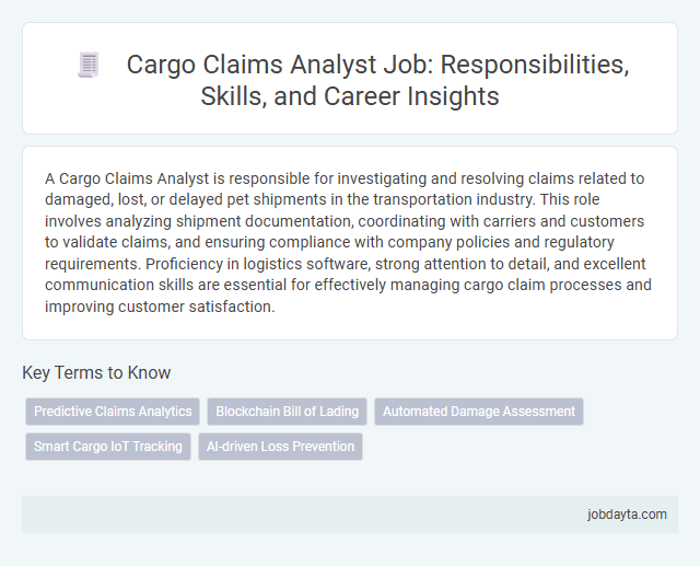 Cargo Claims Analyst Job: Responsibilities, Skills, and Career Insights