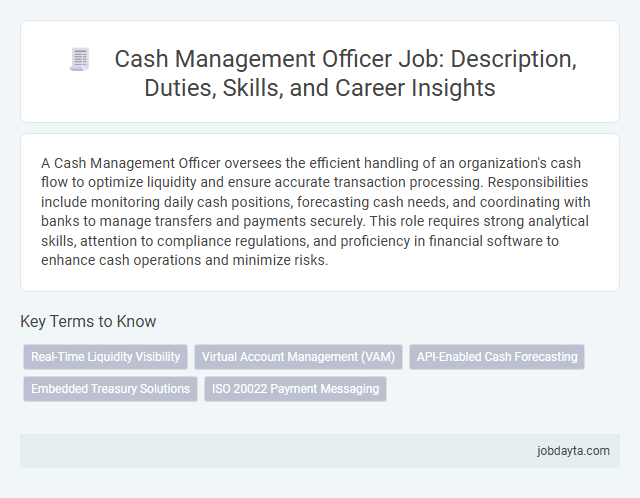 Cash Management Officer Job: Description, Duties, Skills, and Career Insights