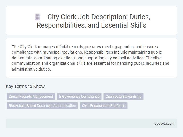 City Clerk Job Description: Duties, Responsibilities, and Essential Skills