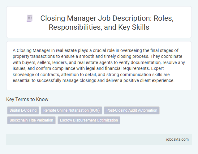 Closing Manager Job Description: Roles, Responsibilities, and Key Skills