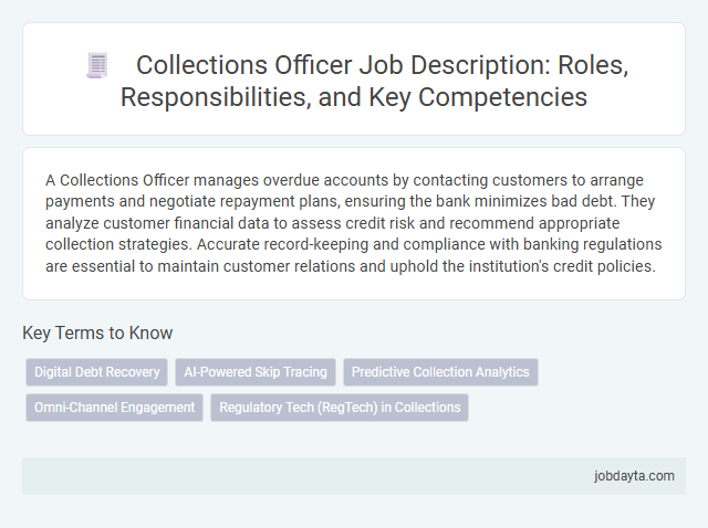 Collections Officer Job Description: Roles, Responsibilities, and Key Competencies