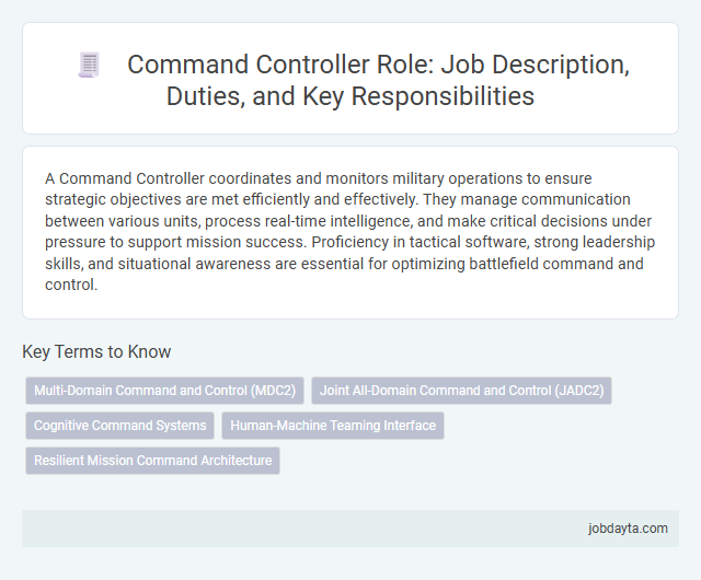 Command Controller Role: Job Description, Duties, and Key Responsibilities