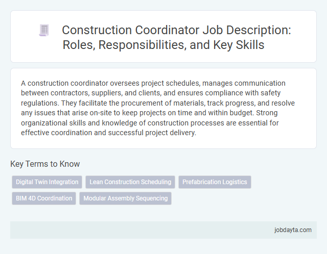 Construction Coordinator Job Description: Roles, Responsibilities, and Key Skills