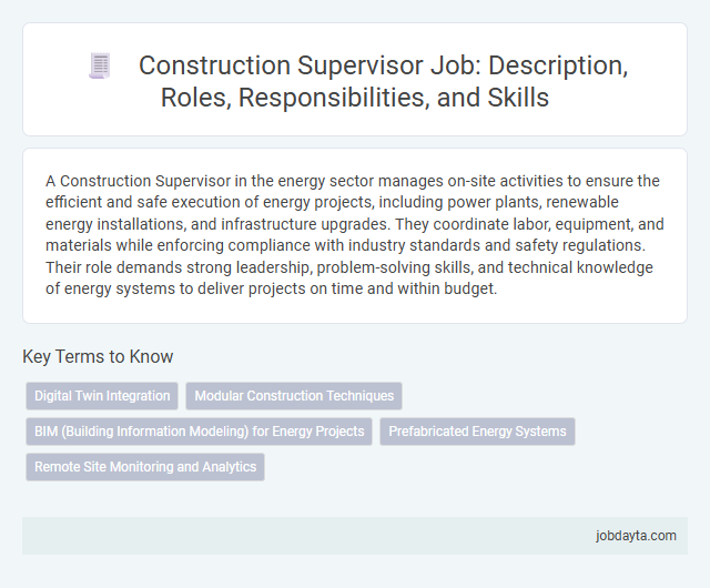 Construction Supervisor Job: Description, Roles, Responsibilities, and Skills