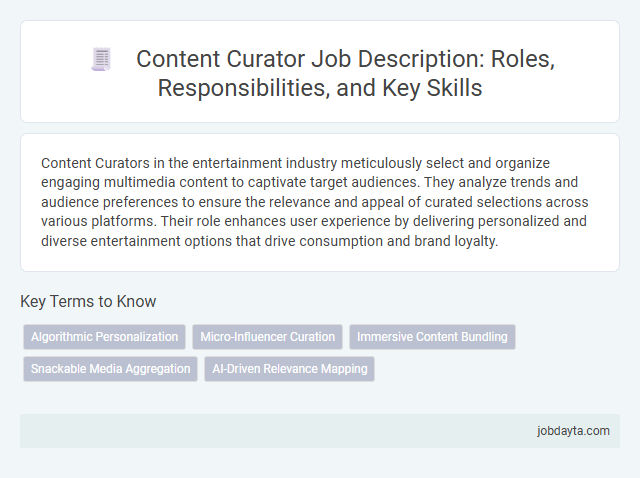 Content Curator Job Description: Roles, Responsibilities, and Key Skills
