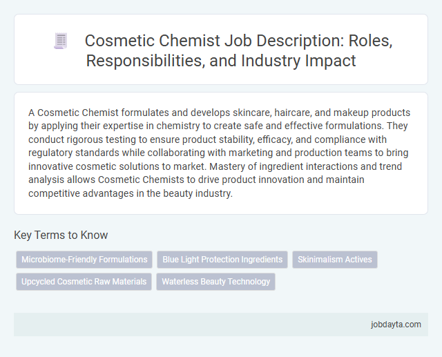 Cosmetic Chemist Job Description: Roles, Responsibilities, and Industry Impact
