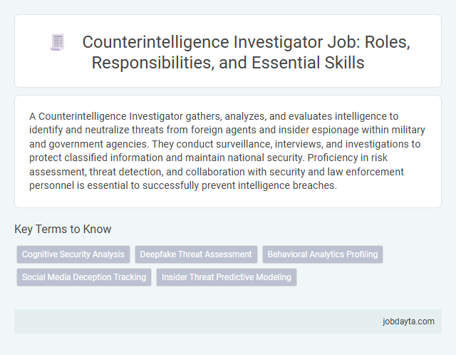 Counterintelligence Investigator Job: Roles, Responsibilities, and Essential Skills