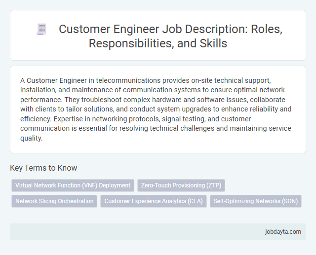 Customer Engineer Job Description: Roles, Responsibilities, and Skills