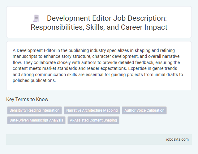Development Editor Job Description: Responsibilities, Skills, and Career Impact