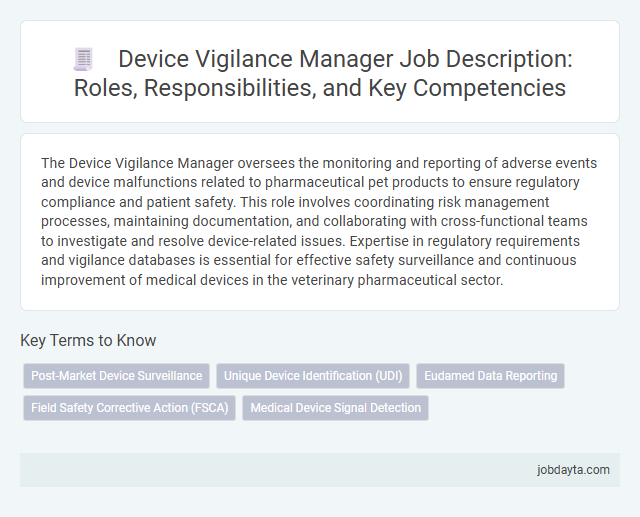 Device Vigilance Manager Job Description: Roles, Responsibilities, and Key Competencies