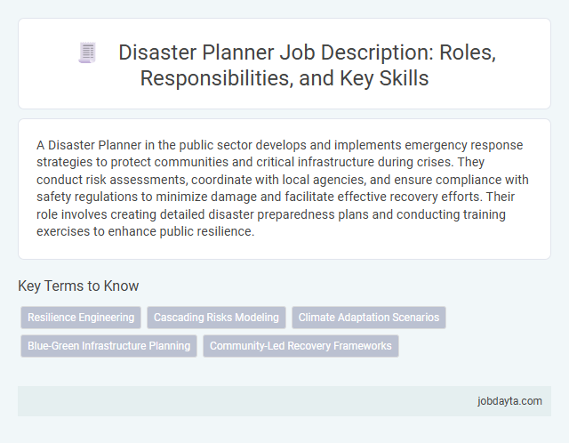 Disaster Planner Job Description: Roles, Responsibilities, and Key Skills