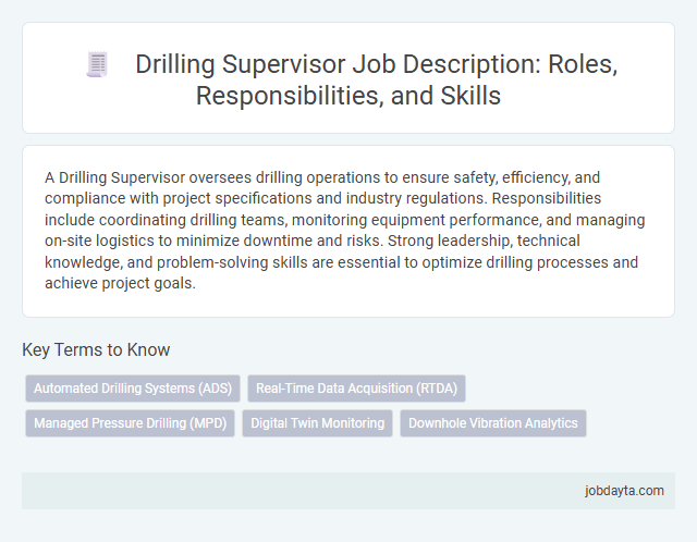 Drilling Supervisor Job Description: Roles, Responsibilities, and Skills