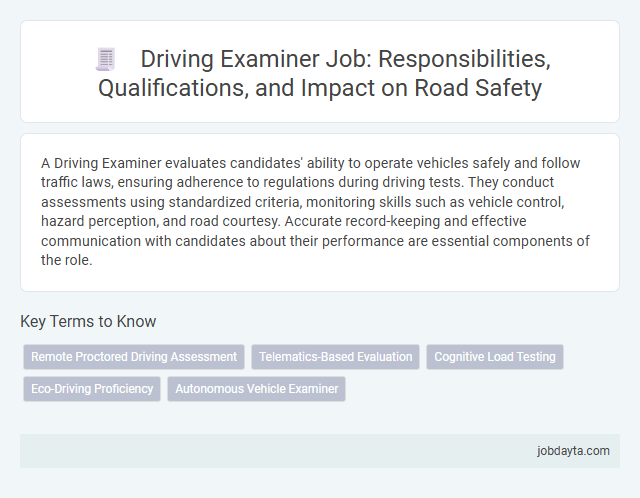 Driving Examiner Job: Responsibilities, Qualifications, and Impact on Road Safety