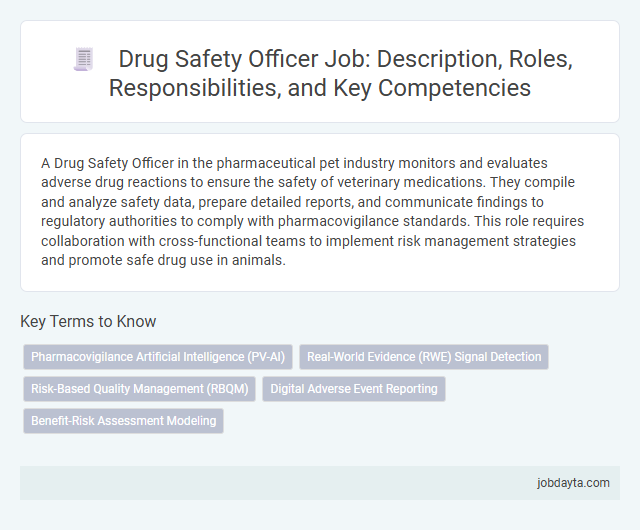 Drug Safety Officer Job: Description, Roles, Responsibilities, and Key Competencies