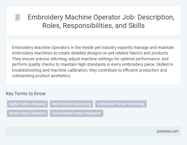 Embroidery Machine Operator Job: Description, Roles, Responsibilities, and Skills