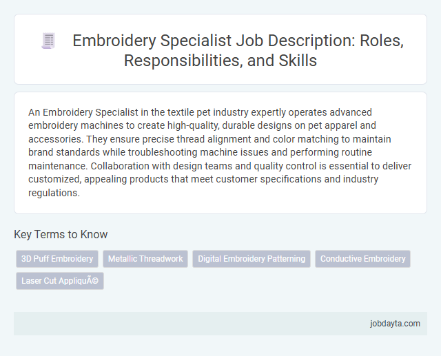 Embroidery Specialist Job Description: Roles, Responsibilities, and Skills