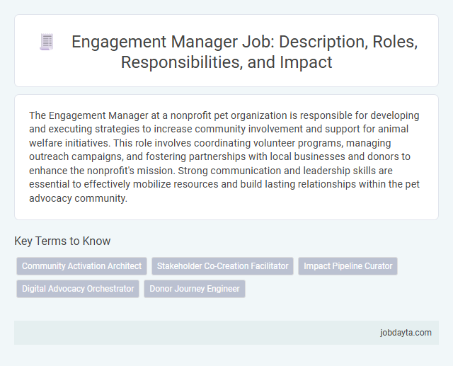 Engagement Manager Job: Description, Roles, Responsibilities, and Impact