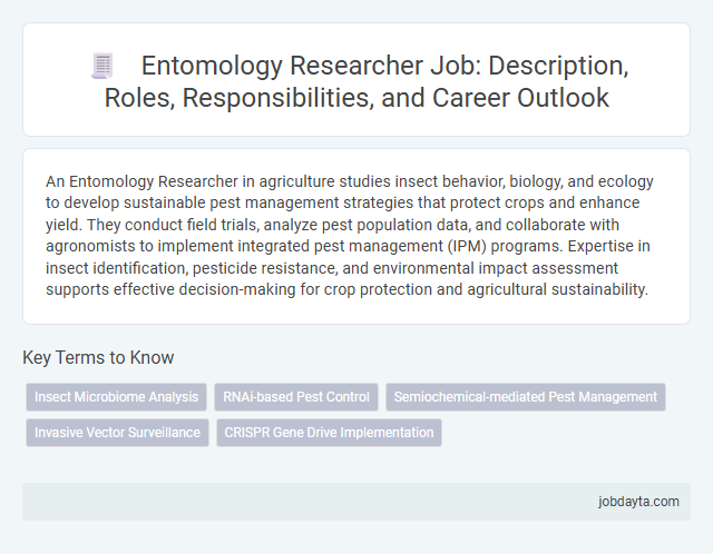 Entomology Researcher Job: Description, Roles, Responsibilities, and Career Outlook