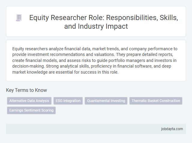Equity Researcher Role: Responsibilities, Skills, and Industry Impact