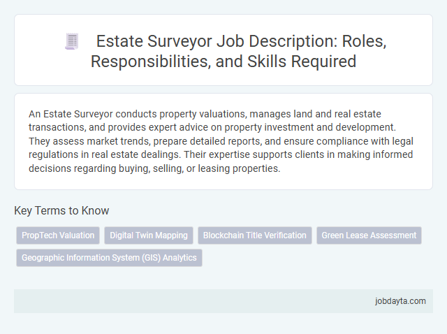 Estate Surveyor Job Description: Roles, Responsibilities, and Skills Required