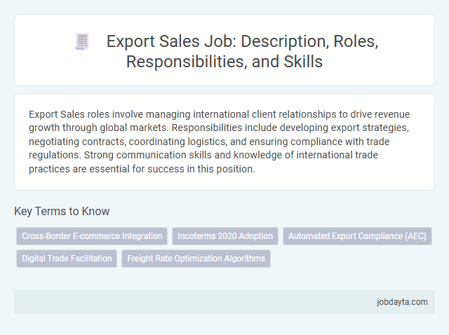 Export Sales Job: Description, Roles, Responsibilities, and Skills