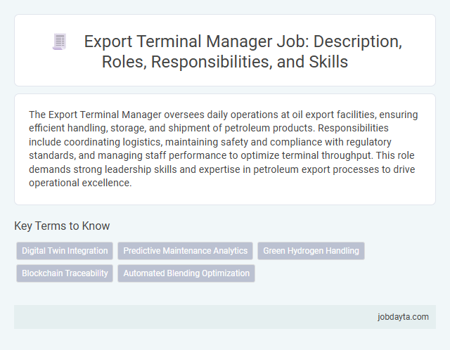 Export Terminal Manager Job: Description, Roles, Responsibilities, and Skills