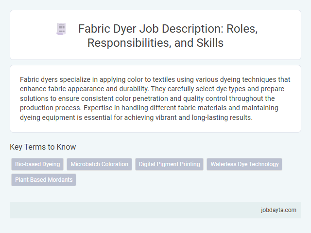 Fabric Dyer Job Description: Roles, Responsibilities, and Skills