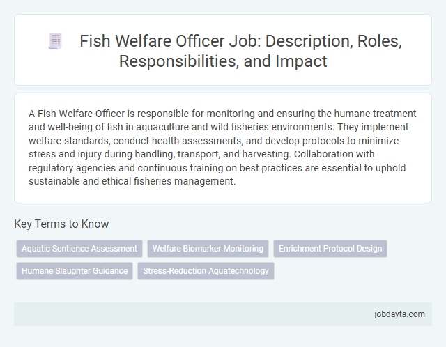 Fish Welfare Officer Job: Description, Roles, Responsibilities, and Impact