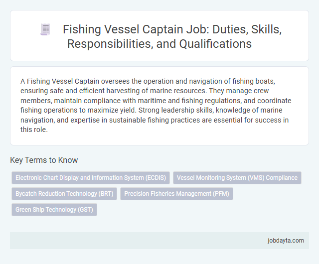 Fishing Vessel Captain Job: Duties, Skills, Responsibilities, and Qualifications