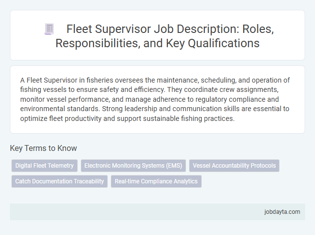 Fleet Supervisor Job Description: Roles, Responsibilities, and Key Qualifications