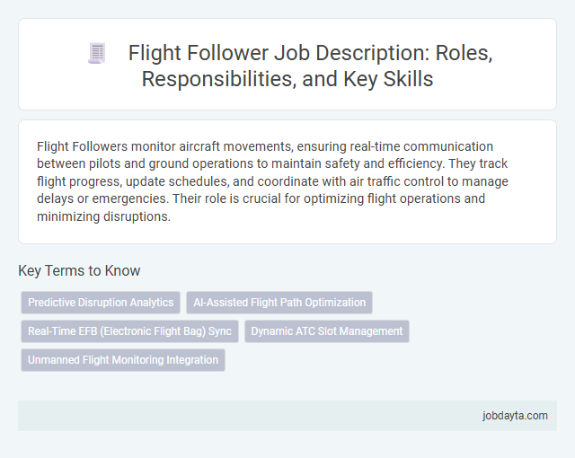 Flight Follower Job Description: Roles, Responsibilities, and Key Skills