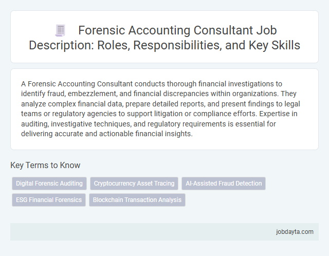 Forensic Accounting Consultant Job Description: Roles, Responsibilities, and Key Skills