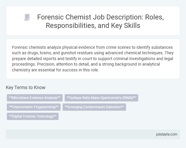 Forensic Chemist Job Description: Roles, Responsibilities, and Key Skills