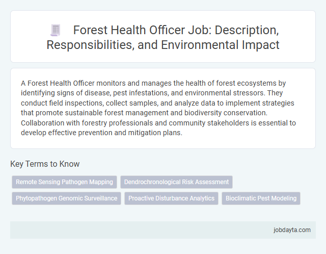 Forest Health Officer Job: Description, Responsibilities, and Environmental Impact