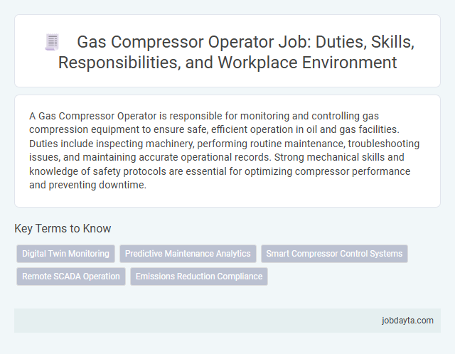 Gas Compressor Operator Job: Duties, Skills, Responsibilities, and Workplace Environment