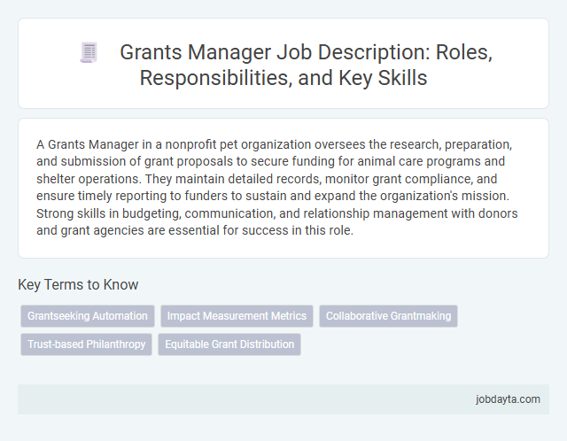 Grants Manager Job Description: Roles, Responsibilities, and Key Skills
